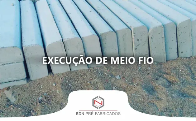 EXECUÇÃO DE MEIO FIO